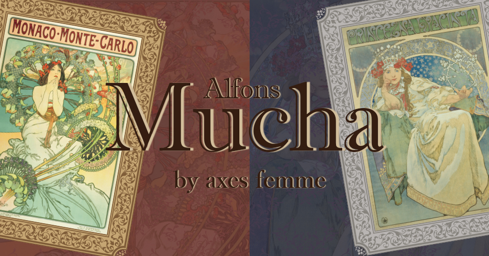 Alfons Mucha by axes femme